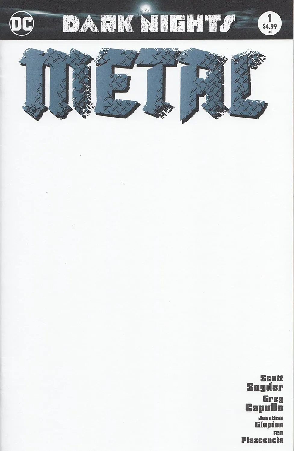 DARK NIGHTS METAL #1 BLANK